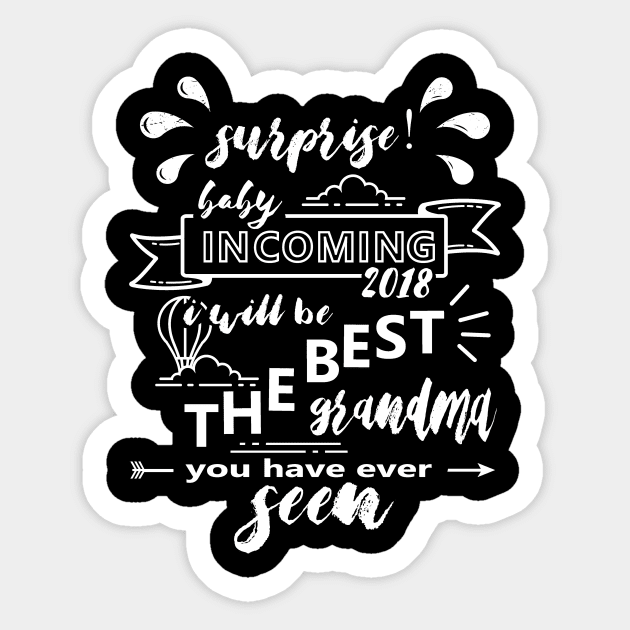 Becoming Proud Grandma 2018 Tshirt Pregnancy Announcement Sticker by TellingTales